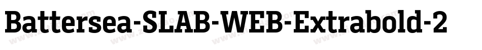 Battersea-SLAB-WEB-Extrabold-2字体转换