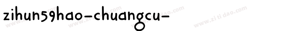 zihun59hao-chuangcu字体转换