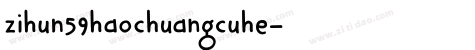 zihun59haochuangcuhe字体转换