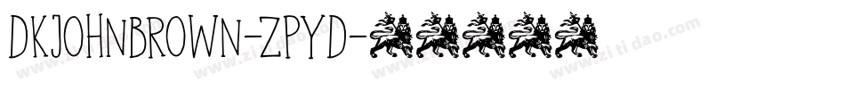 Dkjohnbrown-zpyD字体转换