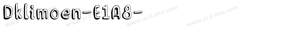 Dklimoen-E1A8字体转换
