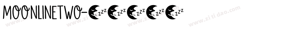 Moonlinetwo字体转换