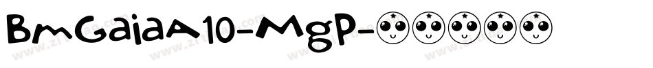 BmGaiaA10-MgP字体转换