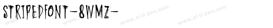 StripedFont-8WMz字体转换 StripedFont-8WMz字体转换