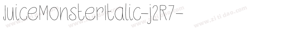 JuiceMonsterItalic-j2R7字体转换