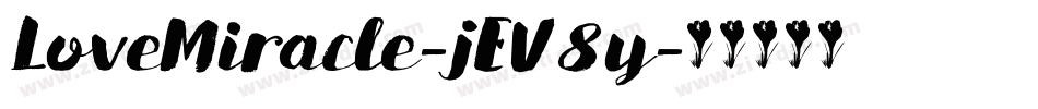 LoveMiracle-jEV8y字体转换