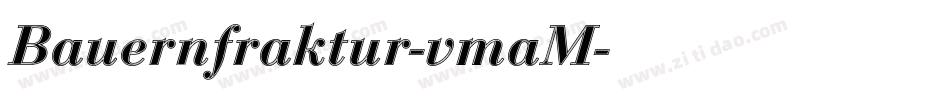 Bauernfraktur-vmaM字体转换