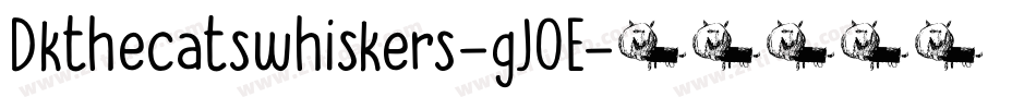 Dkthecatswhiskers-gJOE字体转换