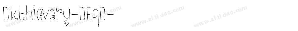 Dkthievery-DEqD字体转换