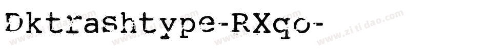 Dktrashtype-RXqo字体转换