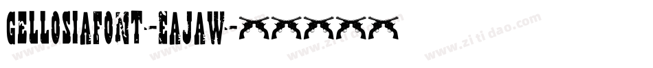 GellosiaFont-EaJaW字体转换