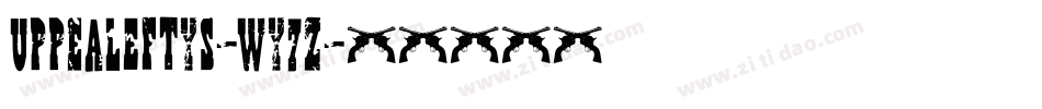 UppEaLeftys-Wy7z字体转换
