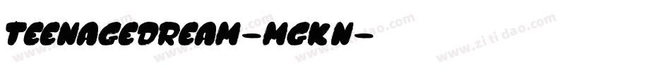 Teenagedream-MGKn字体转换