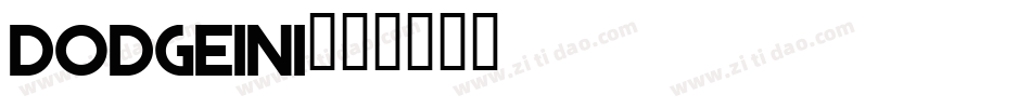 Dodgeini字体转换