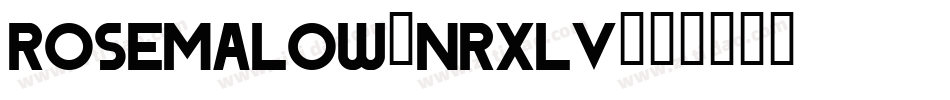 RoseMalow-nRxLV字体转换