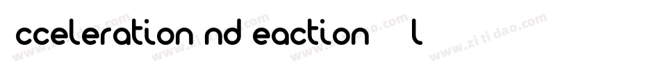 AccelerationAndReaction-KRDl字体转换