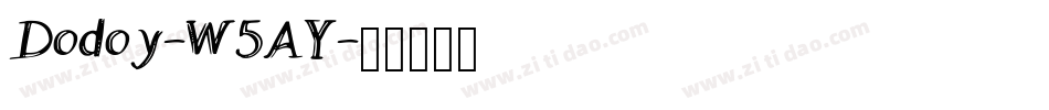 Dodoy-W5AY字体转换