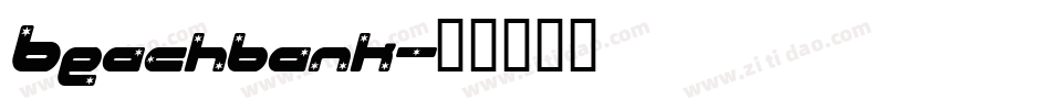 Beachbank字体转换