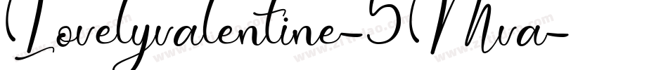 Lovelyvalentine-5Mva字体转换 Lovelyvalentine-5Mva字体转换
