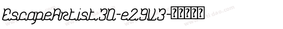 EscapeArtist3D-eZ9V3字体转换