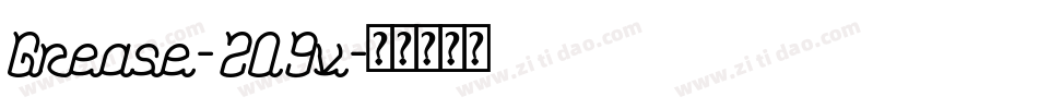 Grease-2O9v字体转换