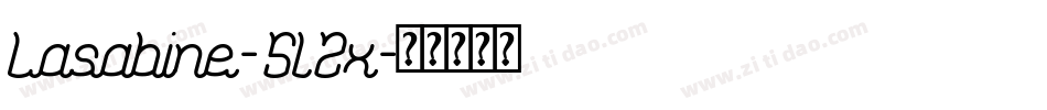 Lasabine-5l2x字体转换