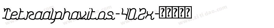 Tetraalphavitos-4D2x字体转换 Tetraalphavitos-4D2x字体转换