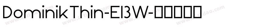DominikThin-E13W字体转换