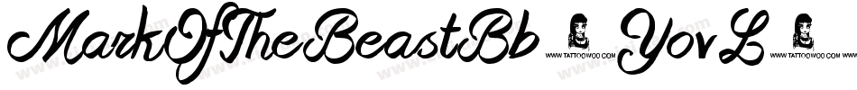 MarkOfTheBeastBb-YovL字体转换 MarkOfTheBeastBb-YovL字体转换