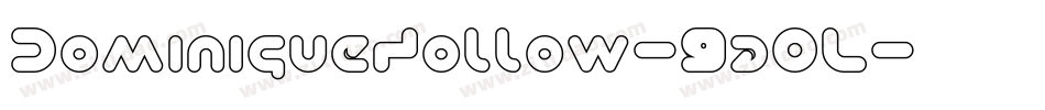 DominiqueHollow-9aOL字体转换