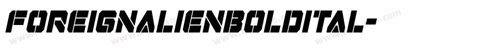 foreignalienboldital字体转换