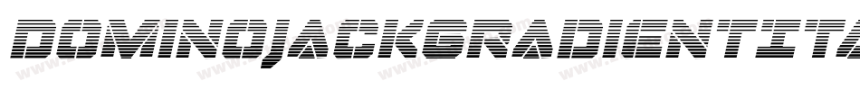 DominoJackGradientItalicItalic-K90e字体转换