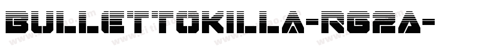 BullettoKilla-rG2A字体转换