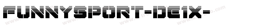 FunnySport-dE1X字体转换