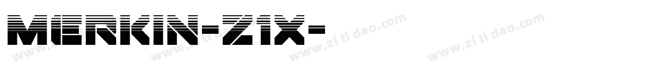 Merkin-z1X字体转换