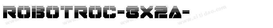 RobotRoc-8X2A字体转换