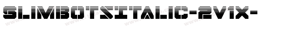 SlimbotsItalic-2V1X字体转换