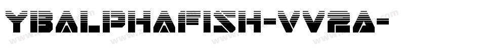 Ybalphafish-vV2A字体转换 Ybalphafish-vV2A字体转换