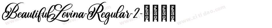 BeautifulLovina-Regular-2字体转换