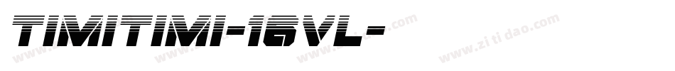 TimiTimi-16vL字体转换