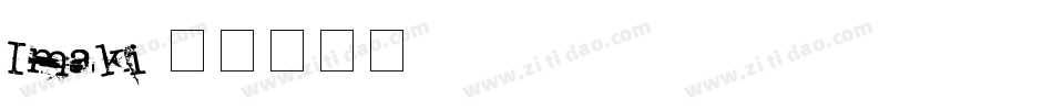 Imaki字体转换
