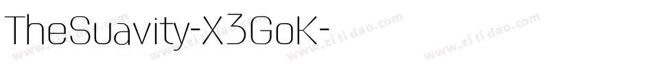 TheSuavity-X3GoK字体转换 TheSuavity-X3GoK字体转换