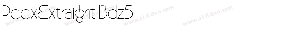 PeexExtralight-Bdz5字体转换