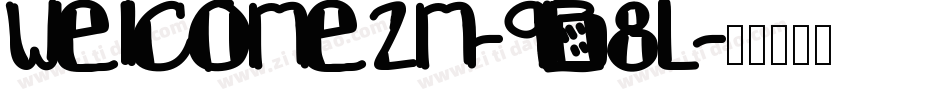 Welcome2m-9B8L字体转换