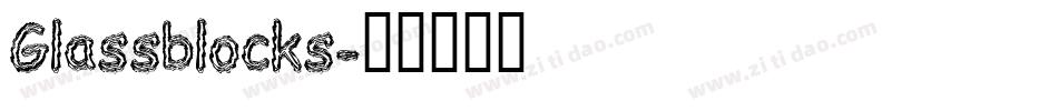 Glassblocks字体转换