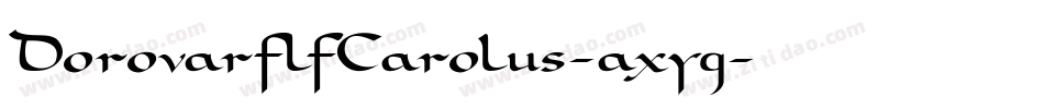 DorovarflfCarolus-axyg字体转换