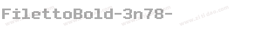 FilettoBold-3n78字体转换