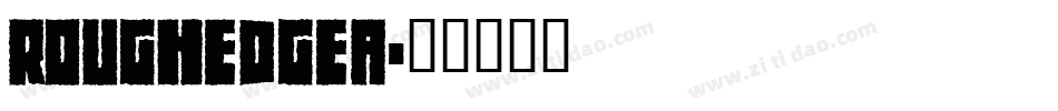 RoughedgeA字体转换
