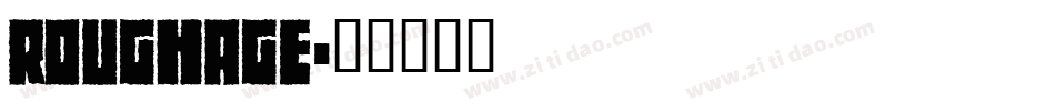 roughage字体转换