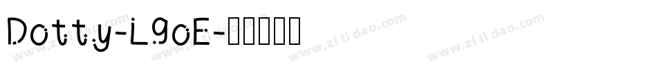 Dotty-L9oE字体转换